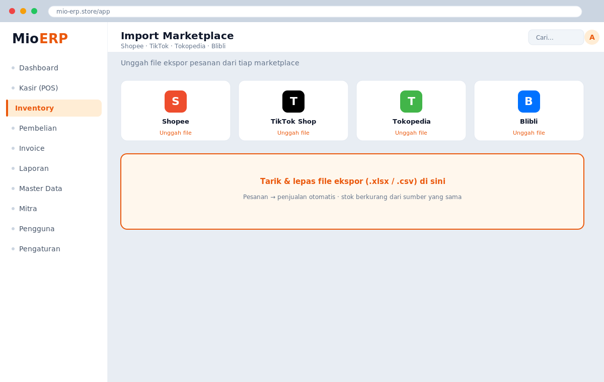 Halaman import pesanan marketplace Mio ERP dengan area unggah file ekspor Shopee dan TikTok